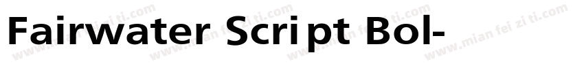 Fairwater Script Bol字体转换